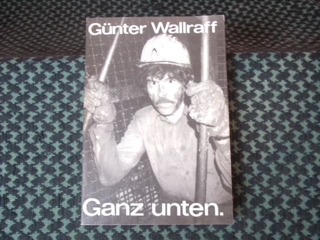 Wallraff, Günter  Ganz unten. 