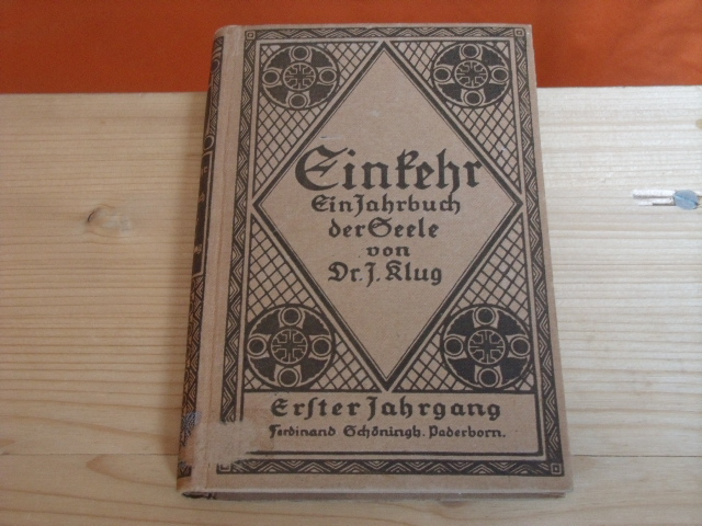 Klug, Dr. J.   Einkehr. Ein Jahrbuch der Seele. 
