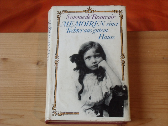 Beauvoir, Simone de  Memoiren einer Tochter aus gutem Hause 