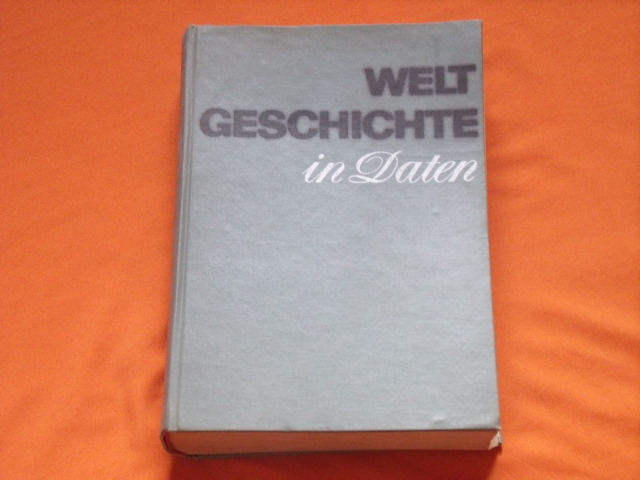 Anderle, Alfred (Hrsg.) et al.  Weltgeschichte in Daten 