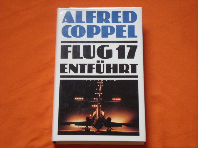 Coppel, Alfred  Flug 17 entführt 