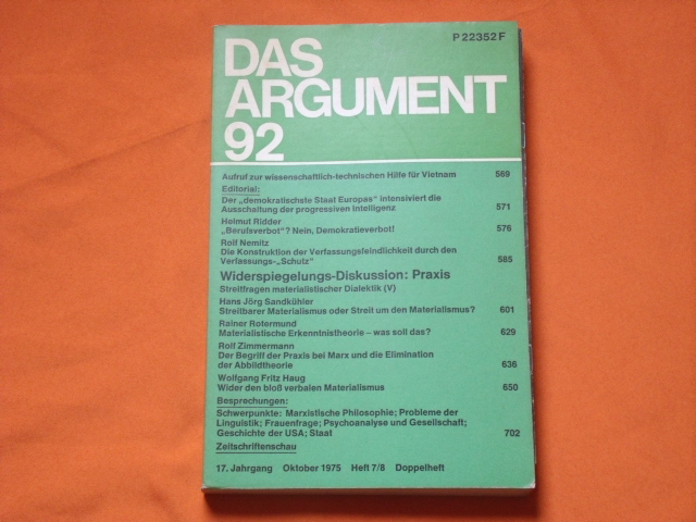 Haug, Wolfgang Fritz (Hrsg.)  Das Argument 92. Zeitschrift für Philosophie und Sozialwissenschaften.  