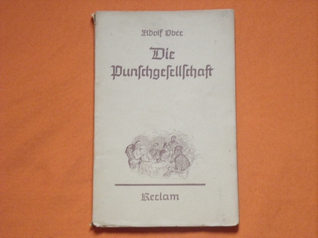 Obée, Adolf  Die Punschgesellschaft. Merkwürdige Geschichten. 