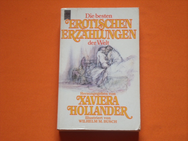 Hollander, Xaviera (Hrsg.)  Die besten erotischen Erzählungen der Welt 