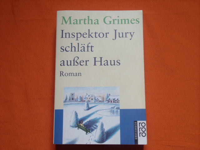 Grimes, Martha  Inspektor Jury schläft außer Haus 