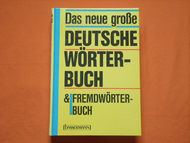 Hübner, Friedhelm  Das neue große deutsche Wörterbuch & Fremdwörterbuch 