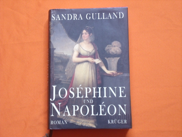 Gulland, Sandra  Joséphine und Napoléon 