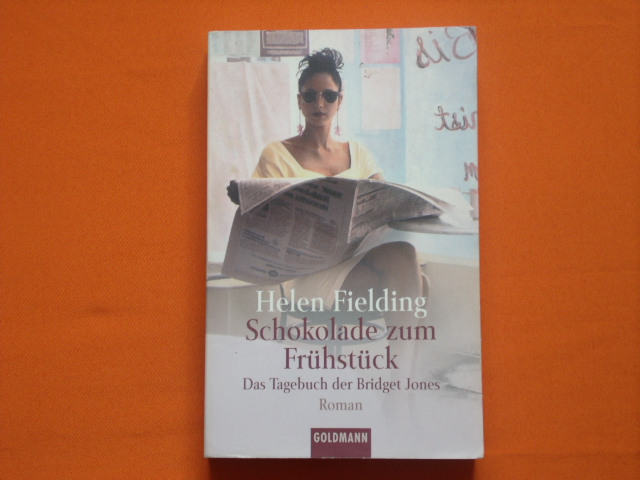 Fielding, Helen  Schokolade zum Frühstück. Das Tagebuch der Bridget Jones. 
