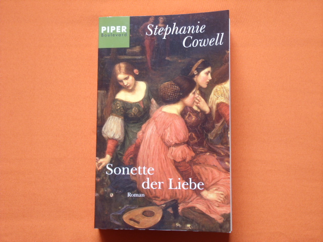 Cowell, Stephanie  Sonette der Liebe. Ein Shakespeare-Roman.  