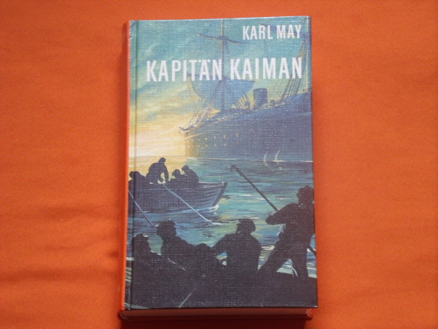 May, Karl  Kapitän Kaiman und andere Erzählungen 