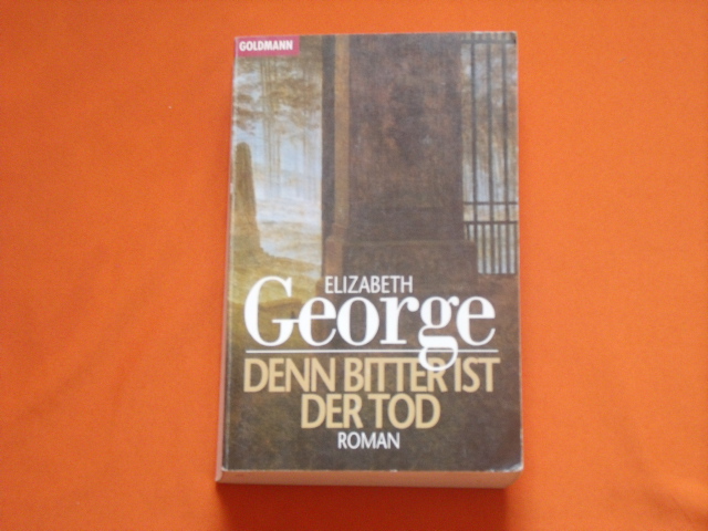 George, Elizabeth  Denn bitter ist der Tod 