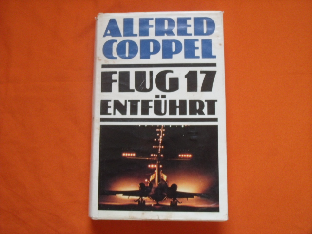 Coppel Alfred  Flug 17 entführt 
