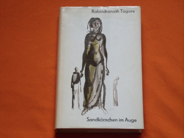 Tagore, Rabindranath  Sandkörnchen im Auge 
