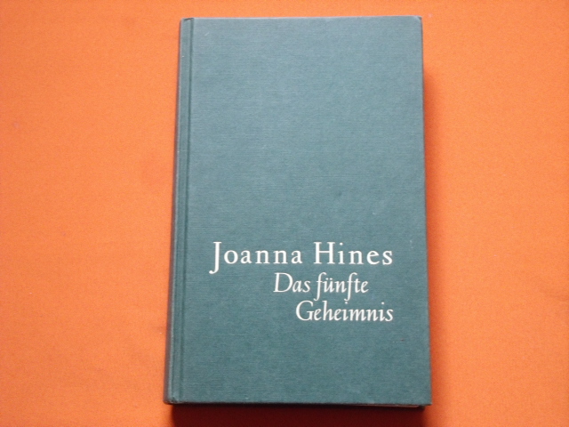 Hines, Joanna  Das fünfte Geheimnis 