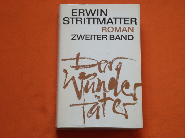 Strittmatter, Erwin  Der Wundertäter. Zweiter Band.  
