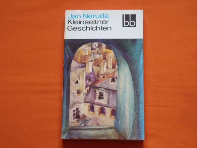 Neruda, Jan  Kleinseitner Geschichten 