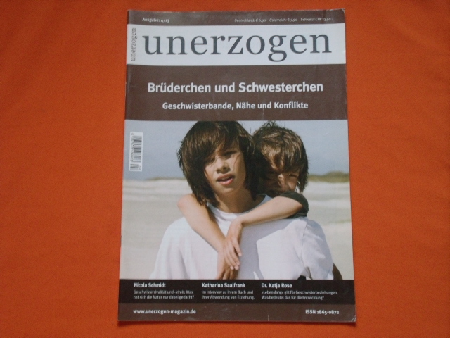 Kirchner, Sören (Hrsg.)  unerzogen. Ausgabe 4/13: Brüderchen und Schwesterchen. Geschwisterbande, Nähe und Konflikte- 