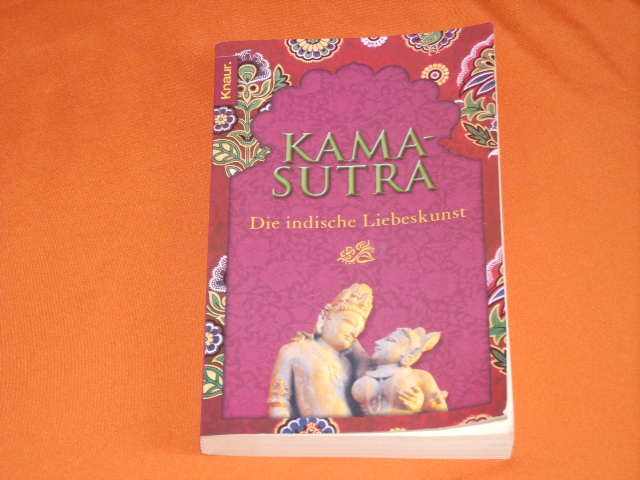   Kamasutra. Die indische Liebeskunst. 