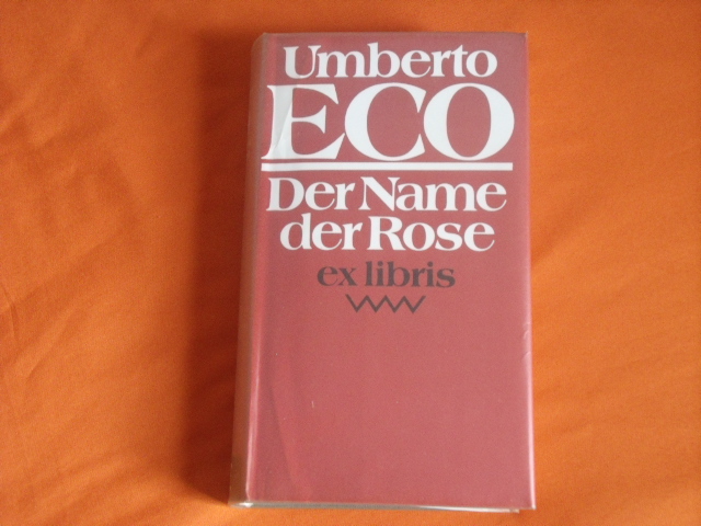 Eco, Umberto  Der Name der Rose 