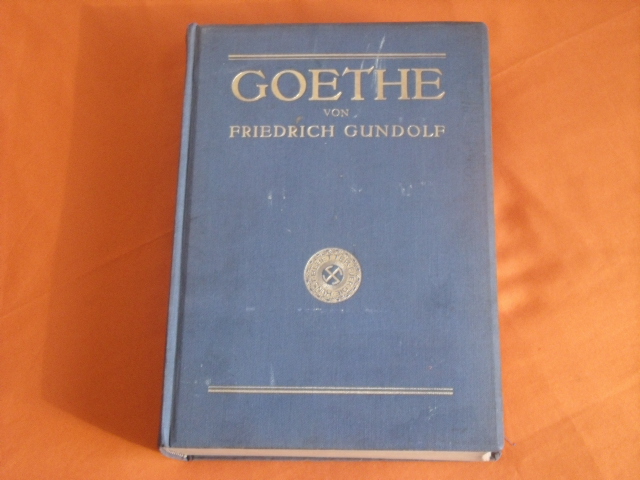Gundolf, Friedrich  Goethe 