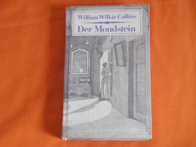 Collins, William Wilkie  Der Mondstein 