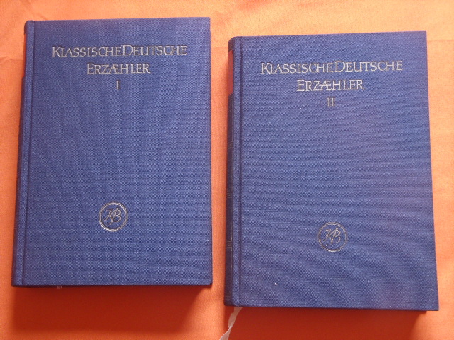 Berger, Karl Heinz et al. (Hrsg.)  Klassische Deutsche Erzähler. Band I und II. 