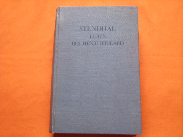 Stendhal  Leben des Henri Brulard 