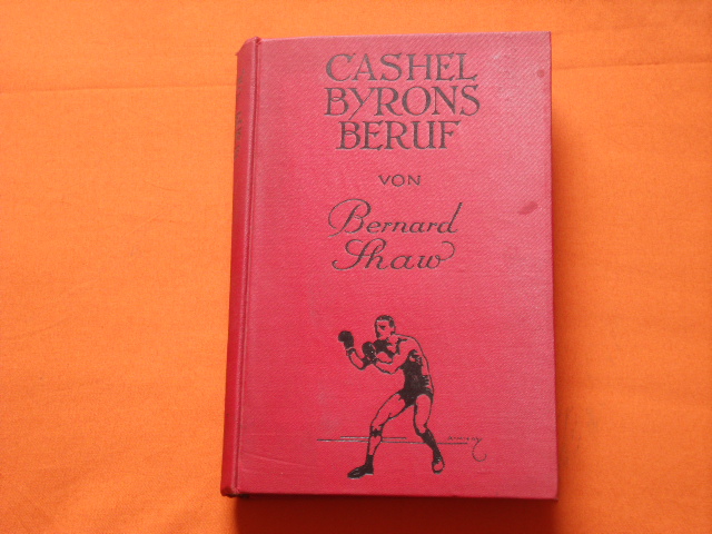 Shaw, Bernard  Cashel Byrons Beruf 