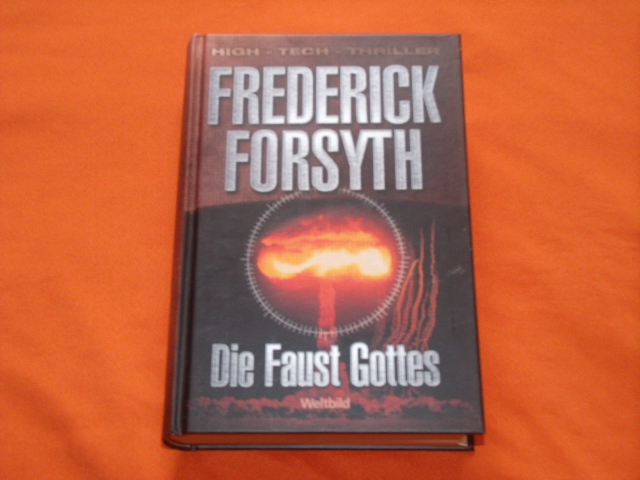 Forsyth, Frederick  Die Faust Gottes 