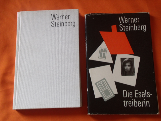 Steinberg, Werner  Die Eselstreiberin. Erzählung. 