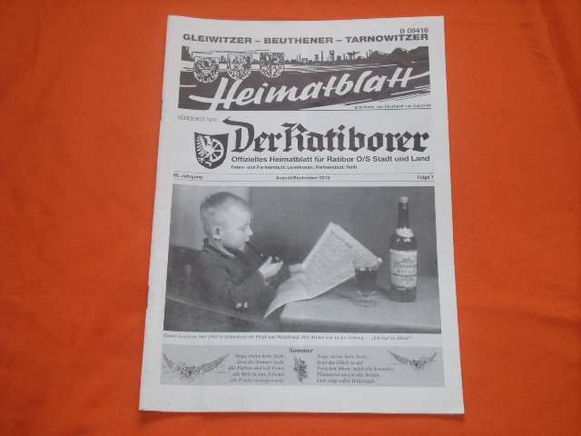   Gleiwitzer  Beuthener  Tarnowitzer Heimatblatt. Vereinigt mit: Der Ratiborer. 65. Jahrgang. August/September 2015. Folge 7. 