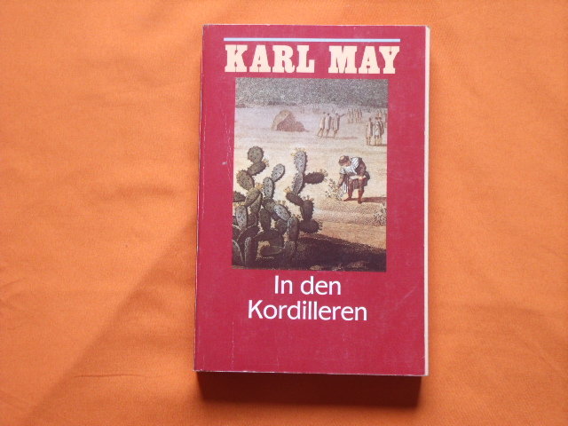 May, Karl  In den Kordilleren 
