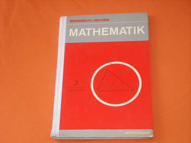 Breidenbach, W.; Kielhorn, H. (Hrsg.)  Mathematik für Mittel- und Realschulen. Band 3: Rechnen, Algebra und Geometrie. Für das 7. Schuljahr. 