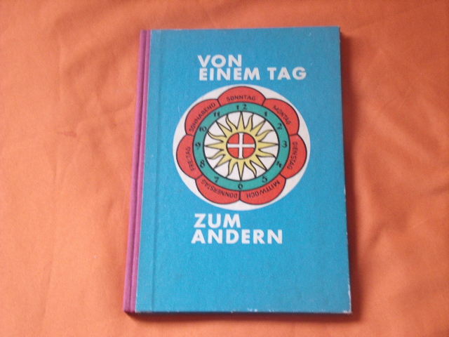 Kaufmann, Karl  Von einem Tag zum anderen. Ein Hausbuch für die christliche Familie. 