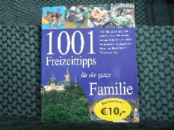   1001 Freizeittipps für die ganze Familie 