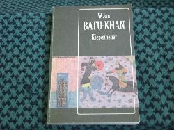 Jan, W.  Batu-Khan 