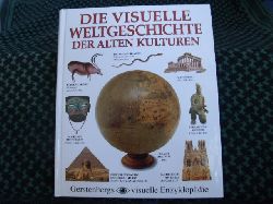   Die visuelle Weltgeschichte der alten Kulturen 