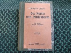 Jensen, Wilhelm  Die Rosen von Hildesheim 