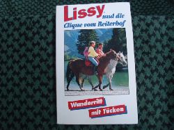   Lissy und die Clique vom Reiterhof – Wanderritt mit Tücken 