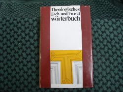  Theologisches Fach- und Fremdwrterbuch 