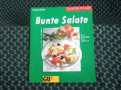 Wolter, Annette  Bunte Salate  Frische Kombinationen fr alle Jahreszeiten 