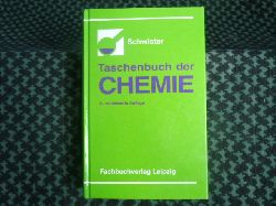 Schwister, Prof. Dr. Karl (Hrsg.)  Taschenbuch der Chemie 