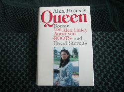 Haley, Alex / Stevens, David  Alex Haleys Queen 