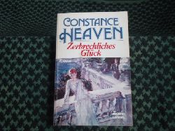 Heaven, Constance  Zerbrechliches Glck 
