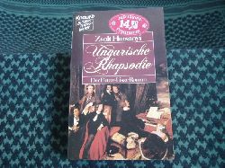 Harsanyi, Zsolt  Ungarische Rhapsodie. Der Franz-Liszt-Roman.  