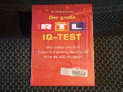 Reichel, Dr. Wolfgang  Der groe RTL IQ-Test. Wie schlau sind Sie? 