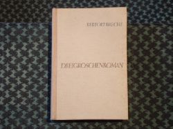 Brecht, Bertolt  Dreigroschenroman 