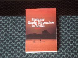 Zweig, Stefanie  Nirgendwo in Afrika 