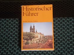   Historischer Fhrer. Bezirke Dresden, Cottbus 