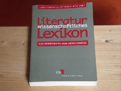 Brunner, Horst; Moritz, Rainer (Hrsg.)  Literaturwissenschaftliches Lexikon. Grundbegriffe der Germanistik.  